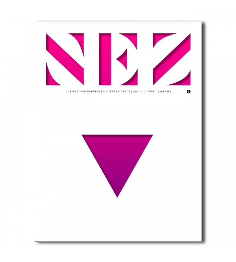 NEZ - The Olfactory Magazine - Issue 3